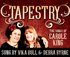 Tapestry - The songs of Carole King sung by Vika Bull & Debra Byrne logo