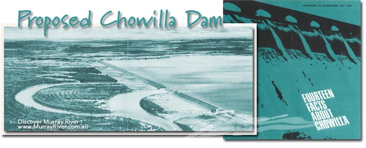 Proposed Chowilla Dam 1968